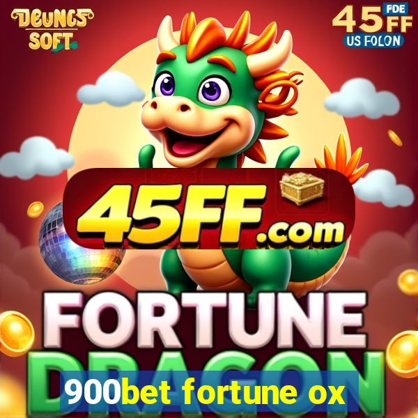 900bet fortune ox